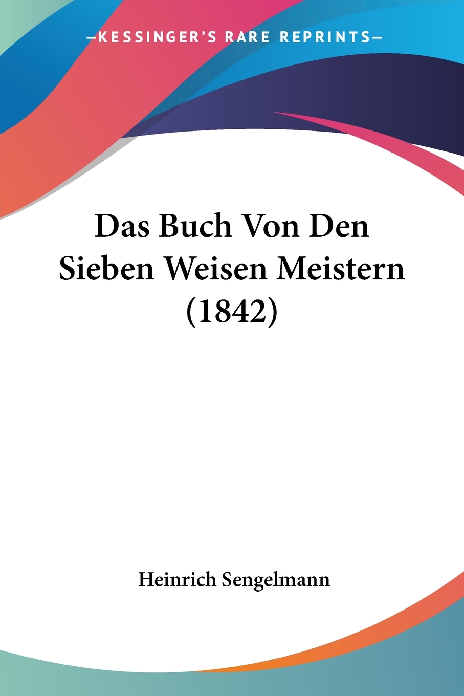 预售按需印刷Das Buch Von Den Sieben Weisen Meistern(1842)德语ger