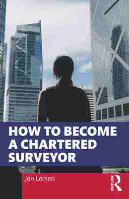 预售 按需印刷 How to Become a Chartered Surveyor