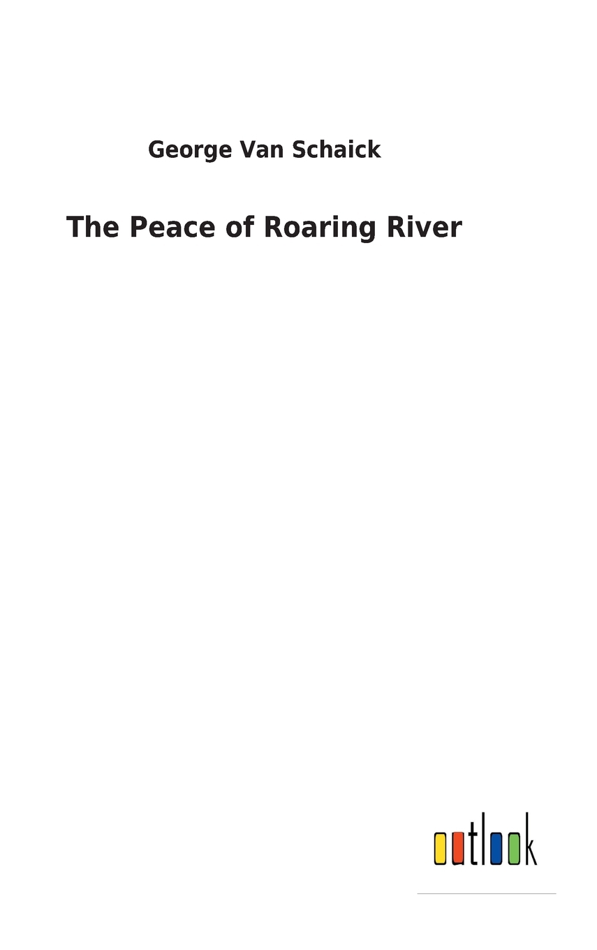 【预售按需印刷】The Peace of Roaring River