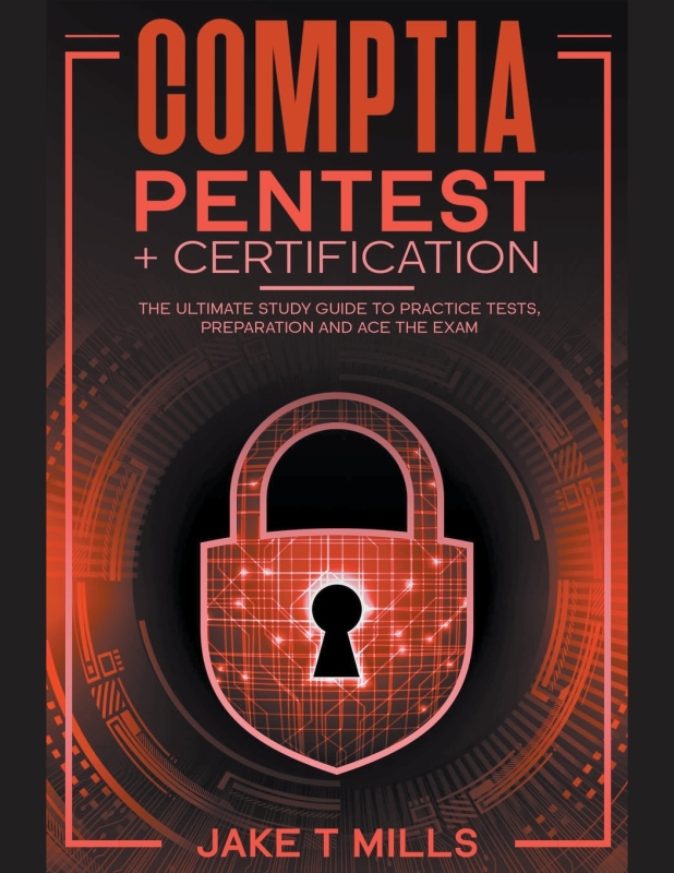 预售按需印刷 CompTIA PenTest+ Certification The Ultimate Study Guide to Practice Tests Preparation and Ace the E