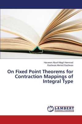 预售 按需印刷 On Fixed Point Theorems for Contraction Mappings of Integral Type