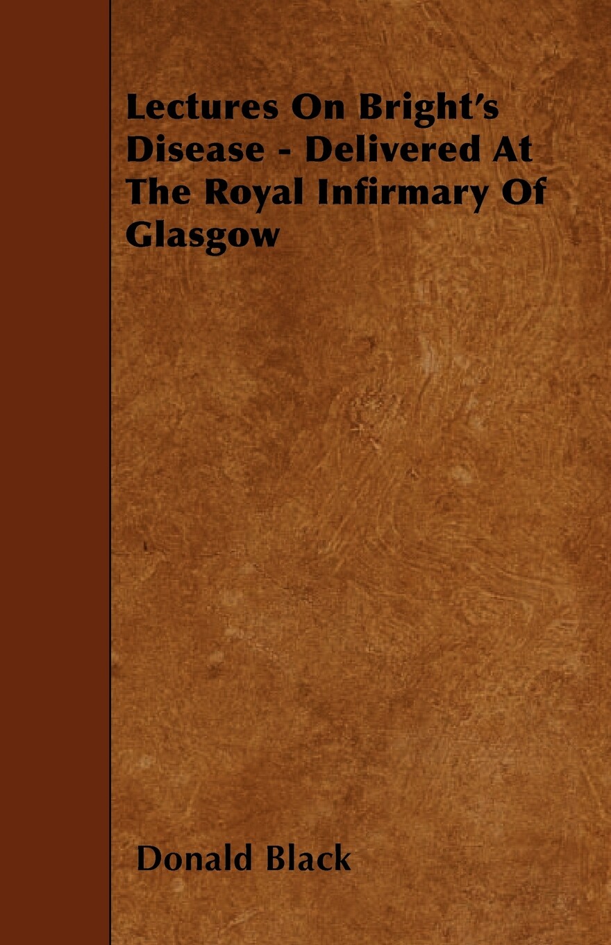 【预售 按需印刷】Lectures On Bright s Disease - Delivered At The Royal Infirmary Of Glasgow高性价比高么？
