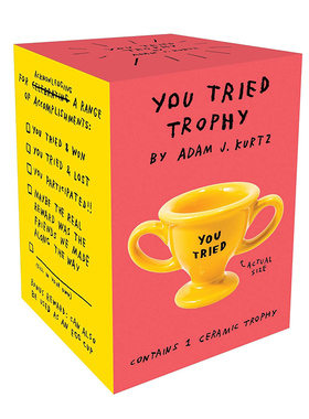 你尝试过的奖杯 亚当·J·库尔茨 Adam J. Kurtz 黄釉陶瓷奖杯  英文原版 You Tried Trophy