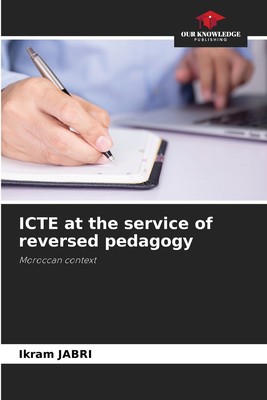 【预售 按需印刷】ICTE at the service of reversed pedagogy