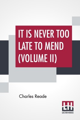 【预售 按需印刷】It Is Never Too Late To Mend (Volume II)