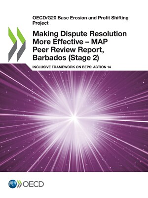 预售 按需印刷  Making Dispute Resolution More Effective - MAP Peer Review Report  Barbados (Stage 2)