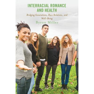 预售 Interracial Romance and Health英文原版 Bloomsbury