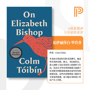 普林斯顿预订 海外直订 On Elizabeth Bishop 伊丽莎白·比兴:探索精神与诗意的世界 [9780691271040]