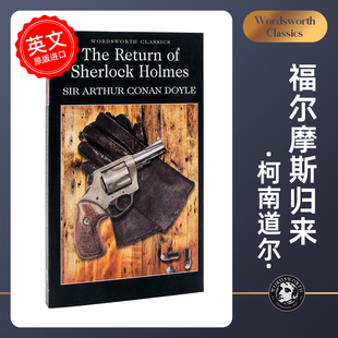 Classics系列 进口 Holmes 英语小说读物 环保纸口袋书 柯南道尔 Sherlock 福尔摩斯归来 中图原版 Return Wordsworth