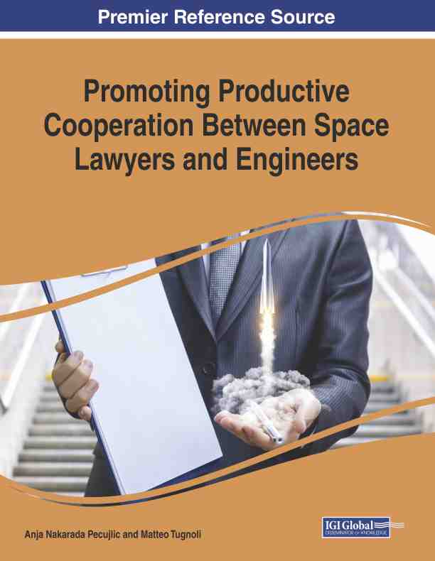 预售 按需印刷 Promoting Productive Cooperation Between Space Lawyers and Engineers 书籍/杂志/报纸 原版其它 原图主图