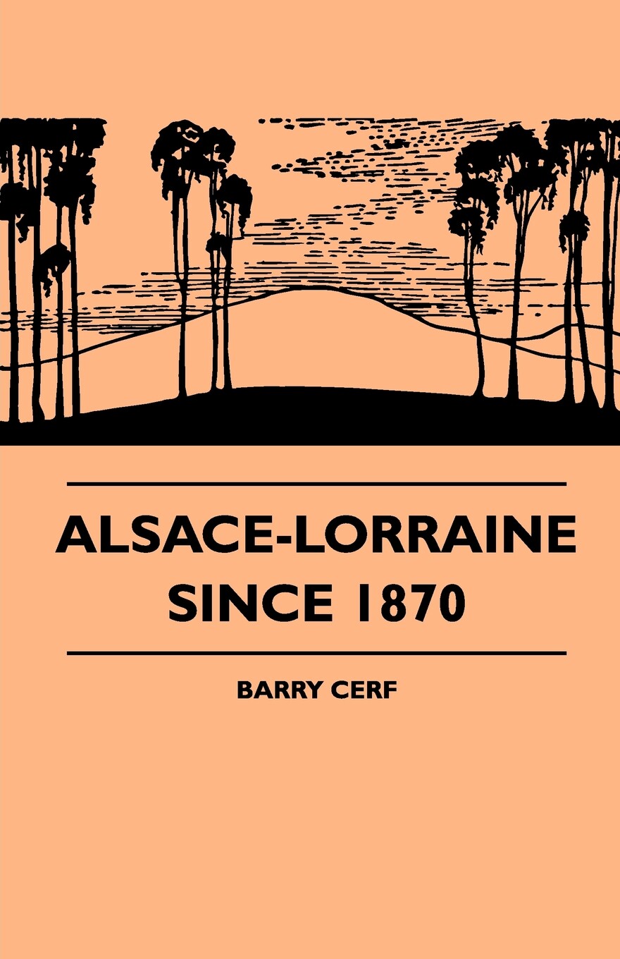 【预售 按需印刷】alsace-lorraine since 1870