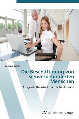 预售 按需印刷Die Besch?ftigung von schwerbehinderten Menschen德语ger