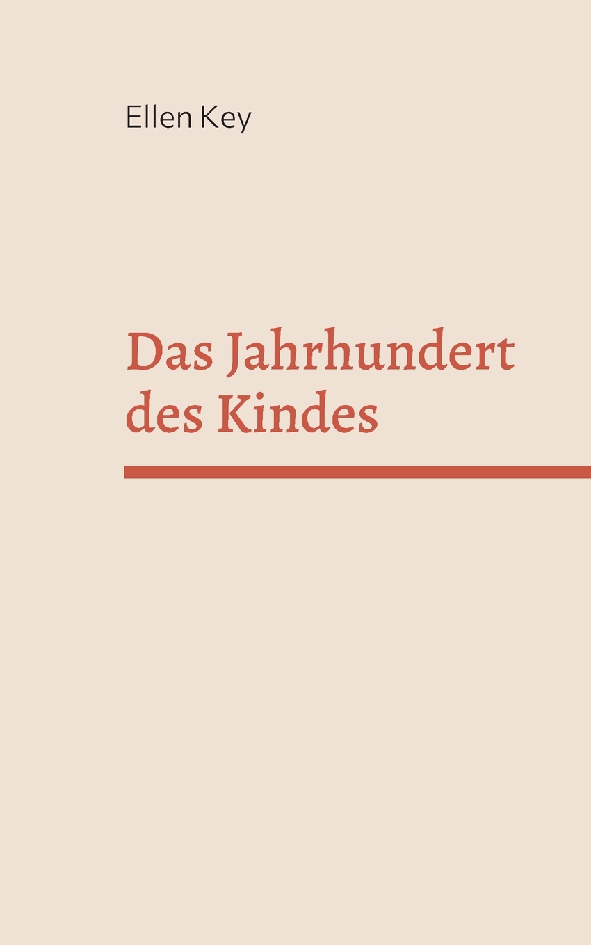 预售 按需印刷Das Jahrhundert des Kindes德语ger 书籍/杂志/报纸 原版其它 原图主图