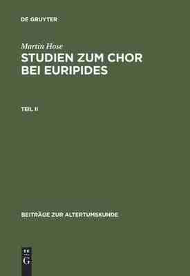预售 按需印刷 Martin Hose: Studien zum Chor bei Euripides. Teil 2