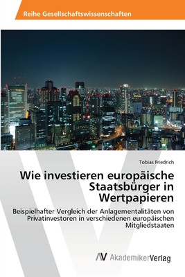 预售 按需印刷Wie investieren europ?ische Staatsbürger in Wertpapieren德语ger