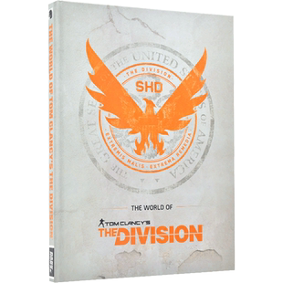 汤姆克兰西全境封锁的世界 游戏艺术画册设定集 英文原版 The World of Tom Clancy's the Division 精装大开本 中图