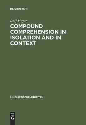 预售 按需印刷 Compound Comprehension in Isolation and in Context