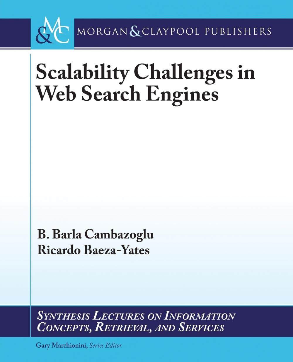 【预售 按需印刷】scalability challenges in web search engines