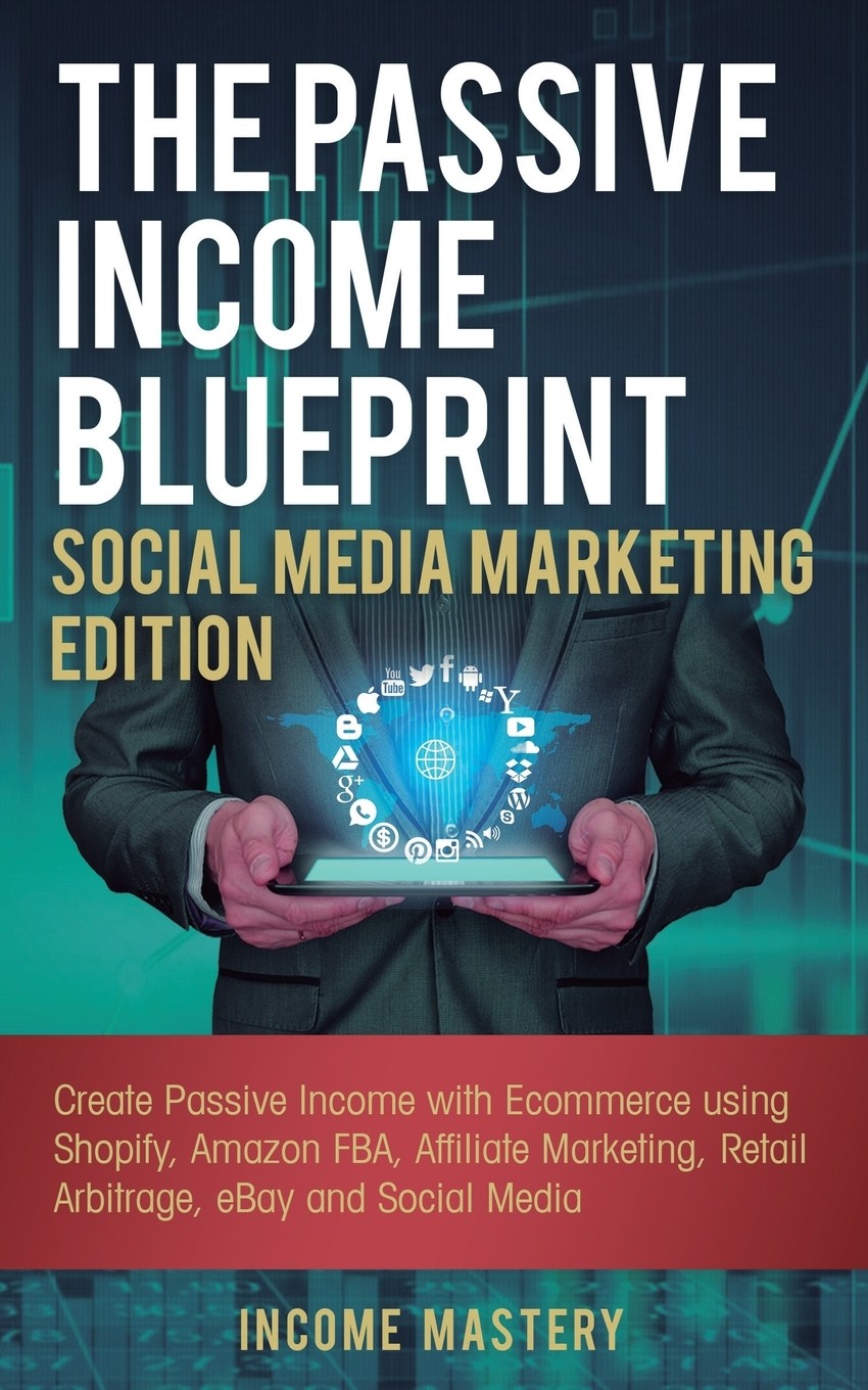 【预售 按需印刷】the passive income blueprint social media