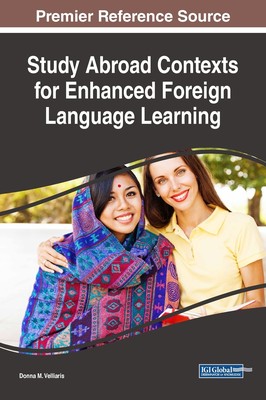 【预售 按需印刷】Study Abroad Contexts for Enhanced Foreign Language Learning