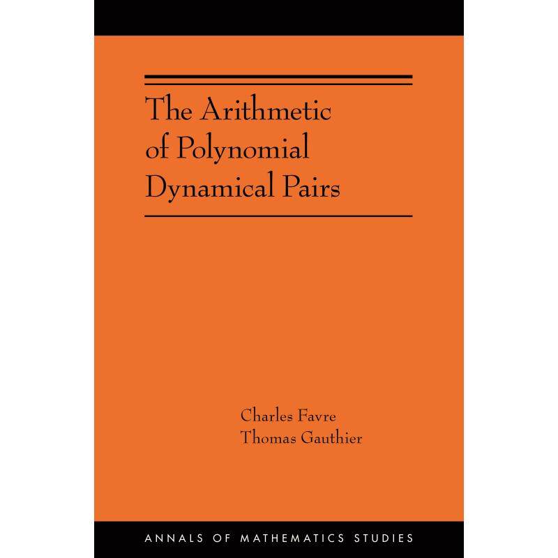 普林斯顿预售 The Arithmetic of Polynomial Dynamical Pairs
