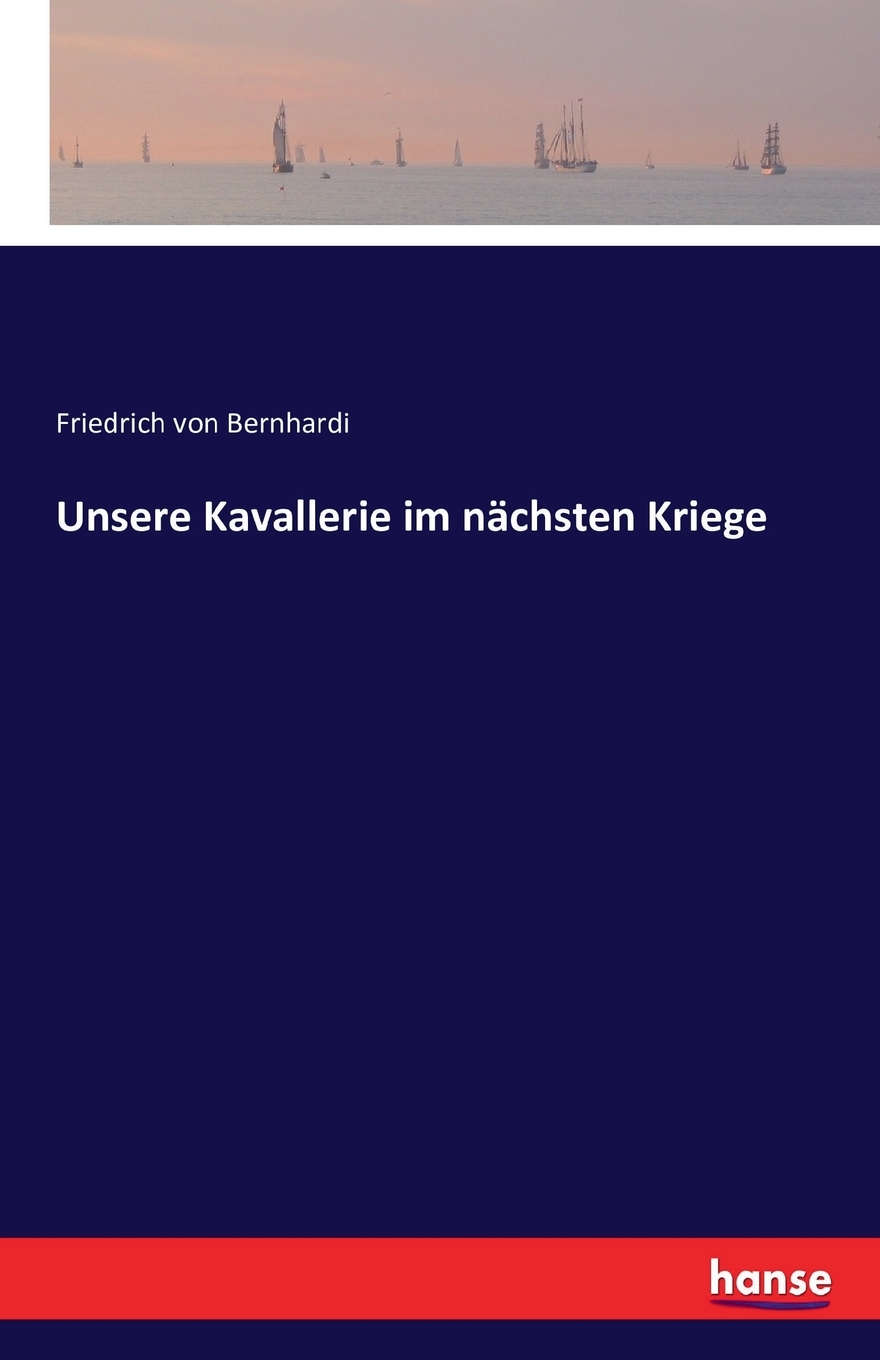 预售按需印刷Unsere Kavallerie im n?chsten Kriege德语ger