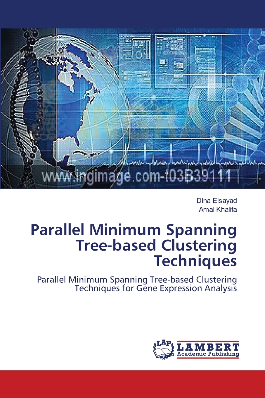 【预售按需印刷】Parallel Minimum Spanning Tree-based Clustering Techniques