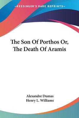 预售 按需印刷 The Son Of Porthos Or  The Death Of Aramis