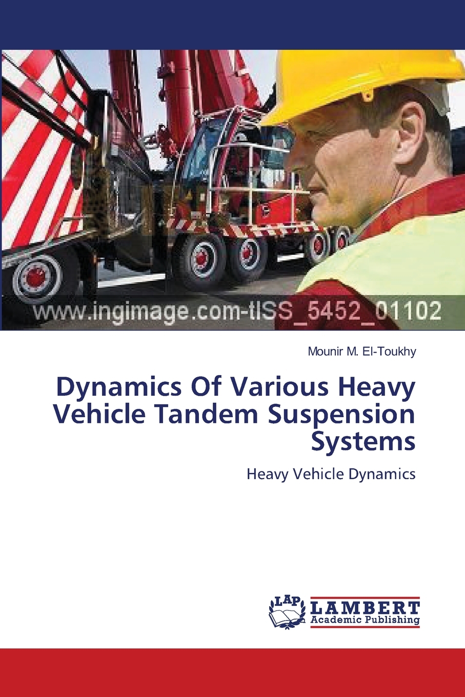 预售按需印刷 Dynamics Of Various Heavy Vehicle Tandem Suspension Systems