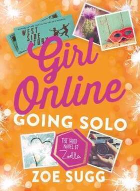 女孩在线：单飞 英文原版 Girl Online: Going Solo 原著小说 Zoe Sugg 中图