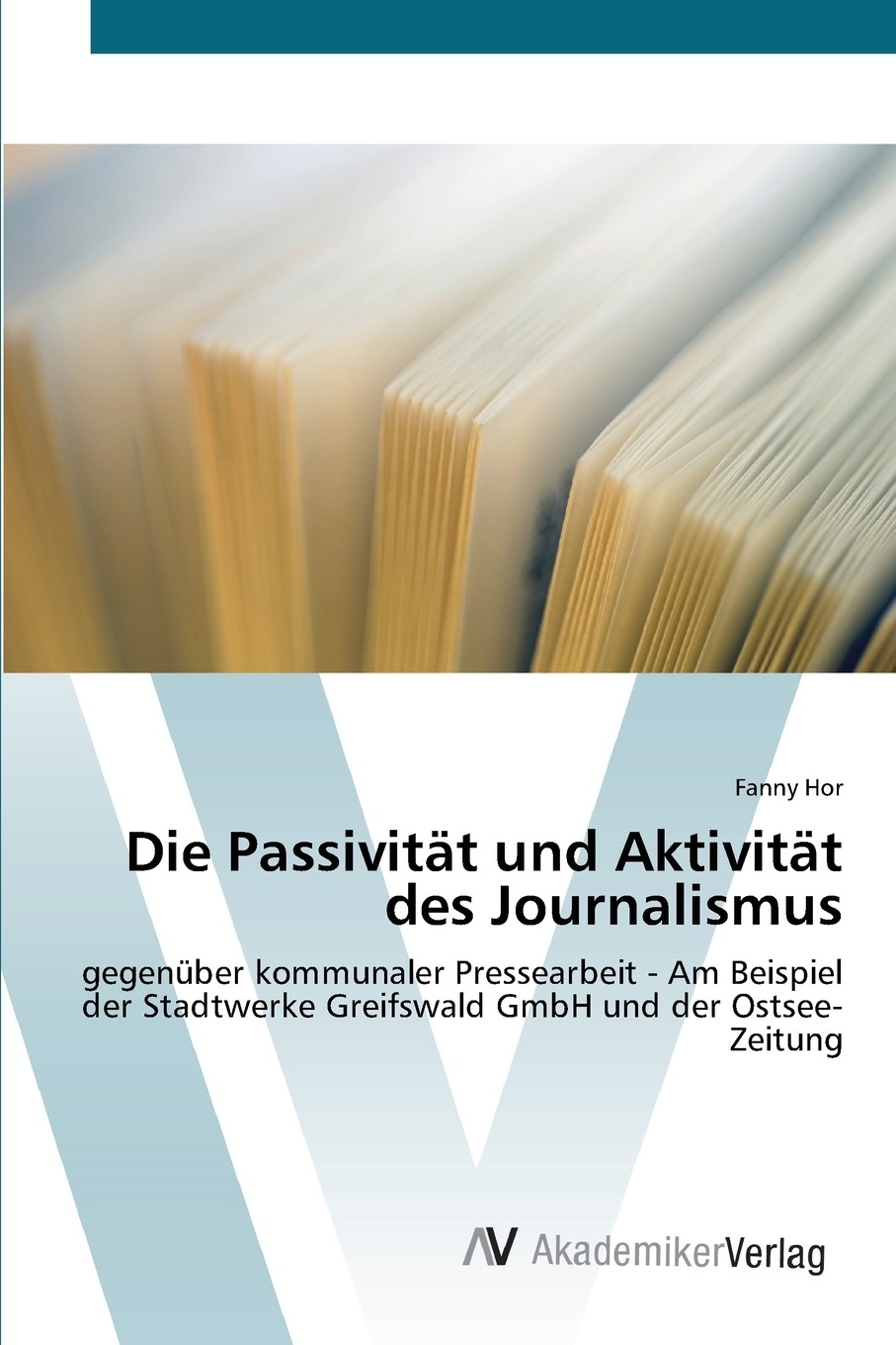 t und aktivit?t des journalismus德语ger
