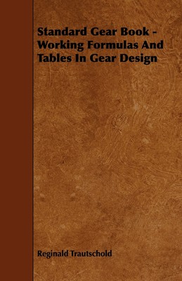 预售 按需印刷Standard Gear Book - Working Formulas and Tables in Gear Design