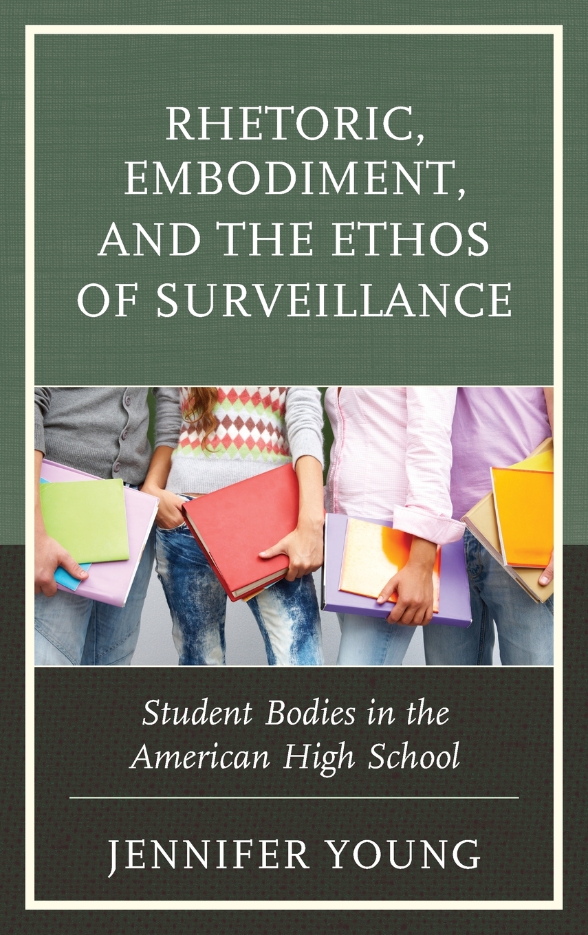 【预售 按需印刷】Rhetoric  Embodiment  and the Ethos of Surveillance 书籍/杂志/报纸 原版其它 原图主图