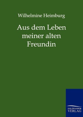 预售 按需印刷Aus dem Leben meiner alten Freundin德语ger