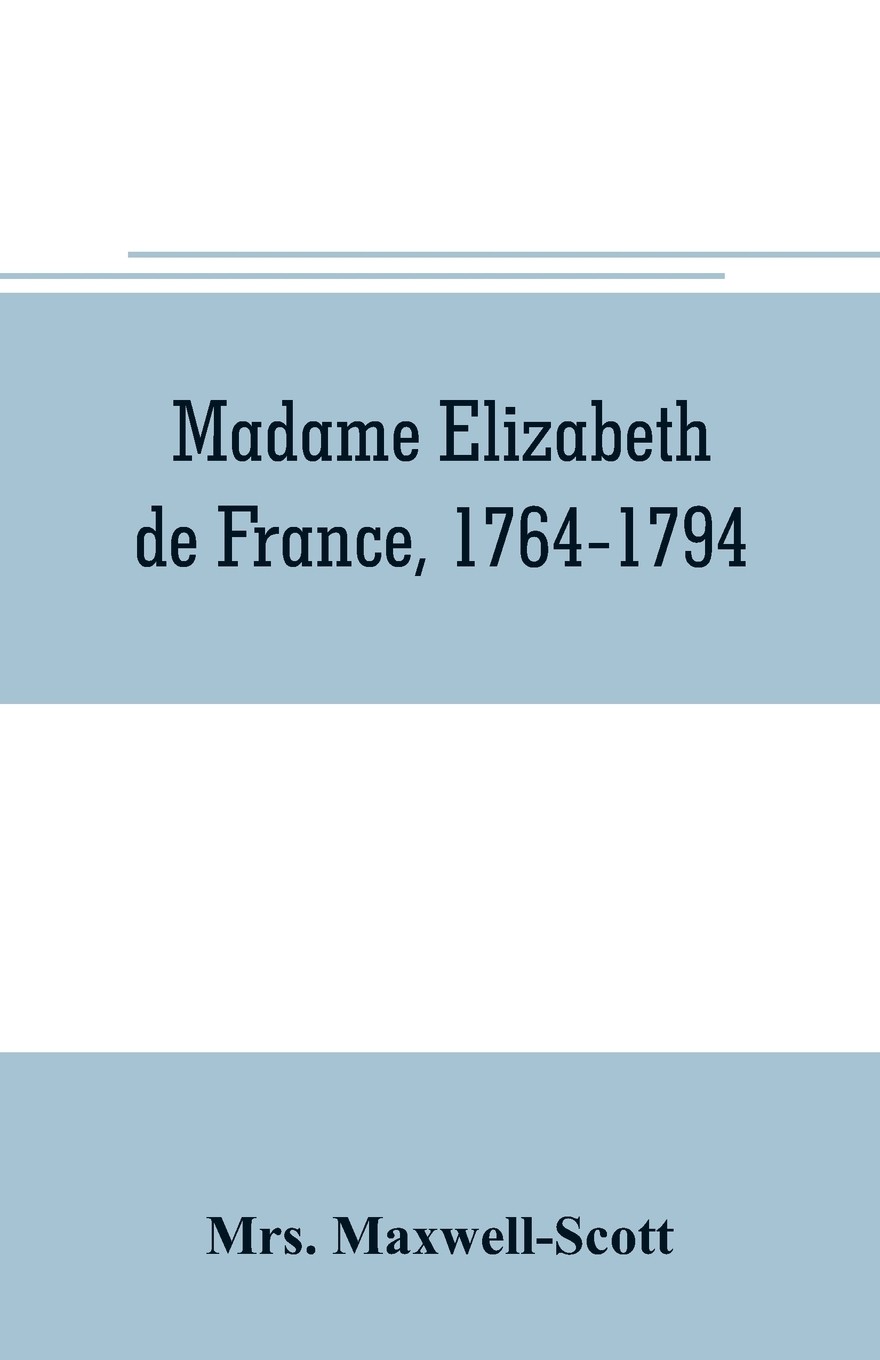【预售 按需印刷】madame elizabeth de france  1764-1794