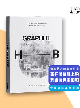 Graphite 当代铅笔艺术与素描 从H到B 石墨 手绘铅笔素描和图画 Victionary  英文原版【中图原版进口】 T&H