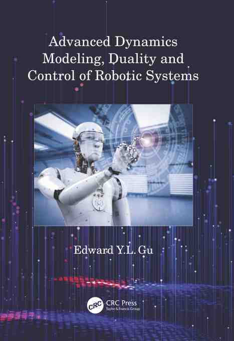 预售 按需印刷 Advanced Dynamics Modeling  Duality and Control of Robotic Systems 书籍/杂志/报纸 原版其它 原图主图