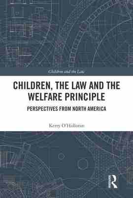 预售 按需印刷 Children  the Law and the Welfare Principle