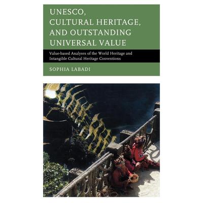 【预售 按需印刷】UNESCO  Cultural Heritage  and Outstanding Universal Value