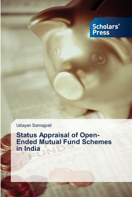 预售 按需印刷 Status Appraisal of Open-Ended Mutual Fund Schemes in India