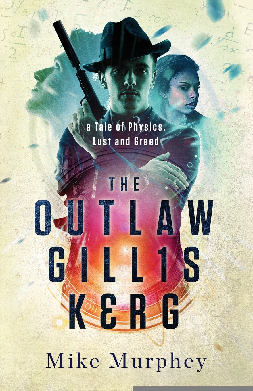 预售按需印刷 The Outlaw Gillis Kerg... Physics Lust and Greed Series-封面