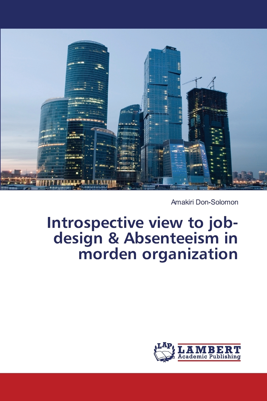 预售 按需印刷 introspective view to job-design & absenteeism in