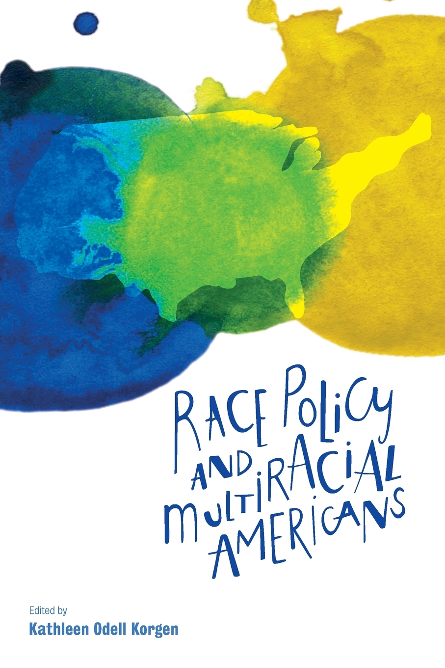 预售 按需印刷  Race policy and multiracial Americans 书籍/杂志/报纸 科普读物/自然科学/技术类原版书 原图主图