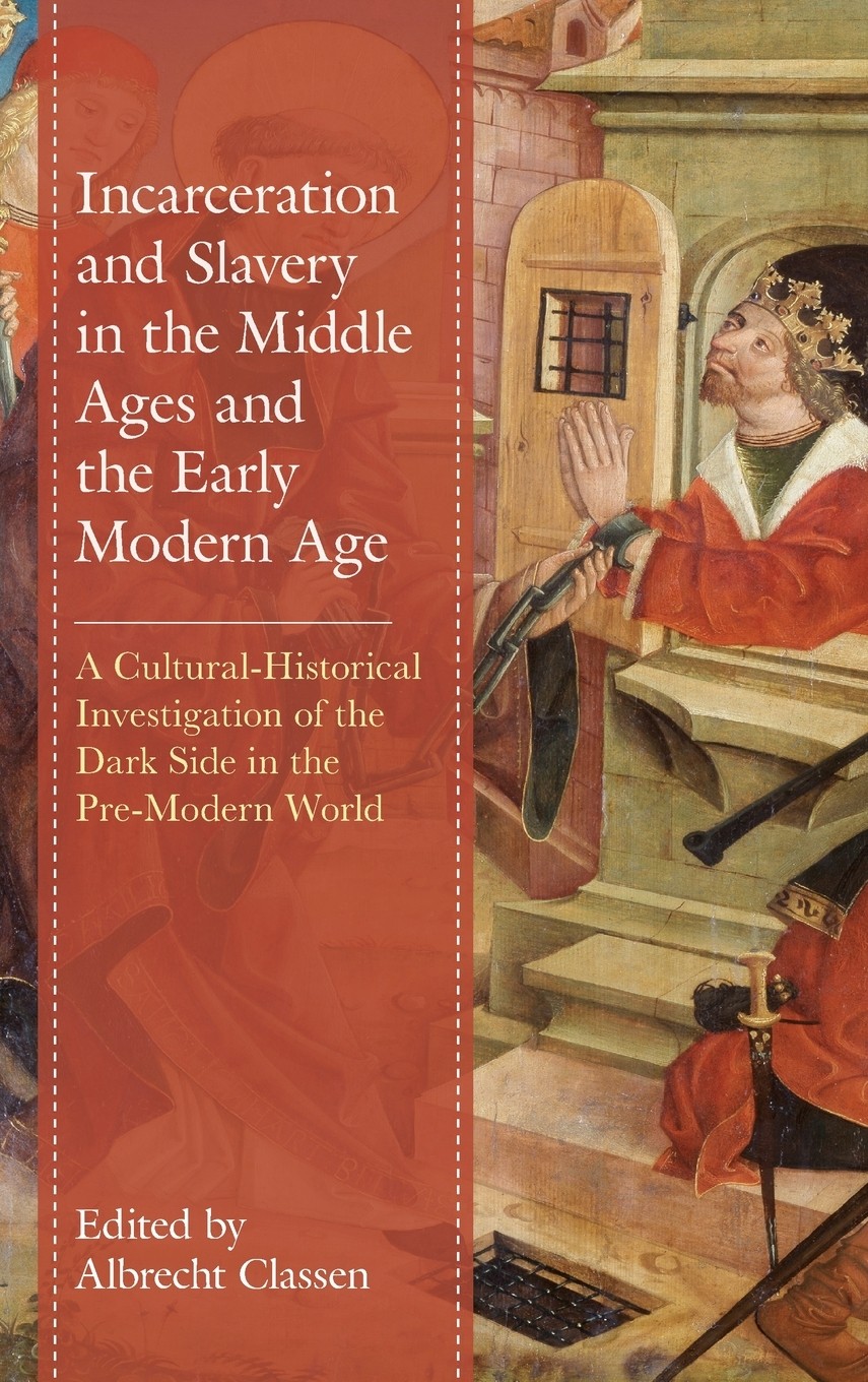 【预售 按需印刷】incarceration and slavery in the middle ages
