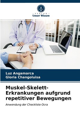 预售 按需印刷Muskel-Skelett-Erkrankungen aufgrund repetitiver Bewegungen德语ger