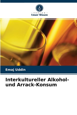 预售 按需印刷Interkultureller Alkohol- und Arrack-Konsum德语ger