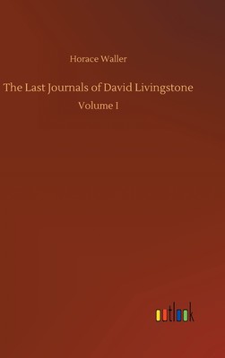 预售 按需印刷 The Last Journals of David Livingstone