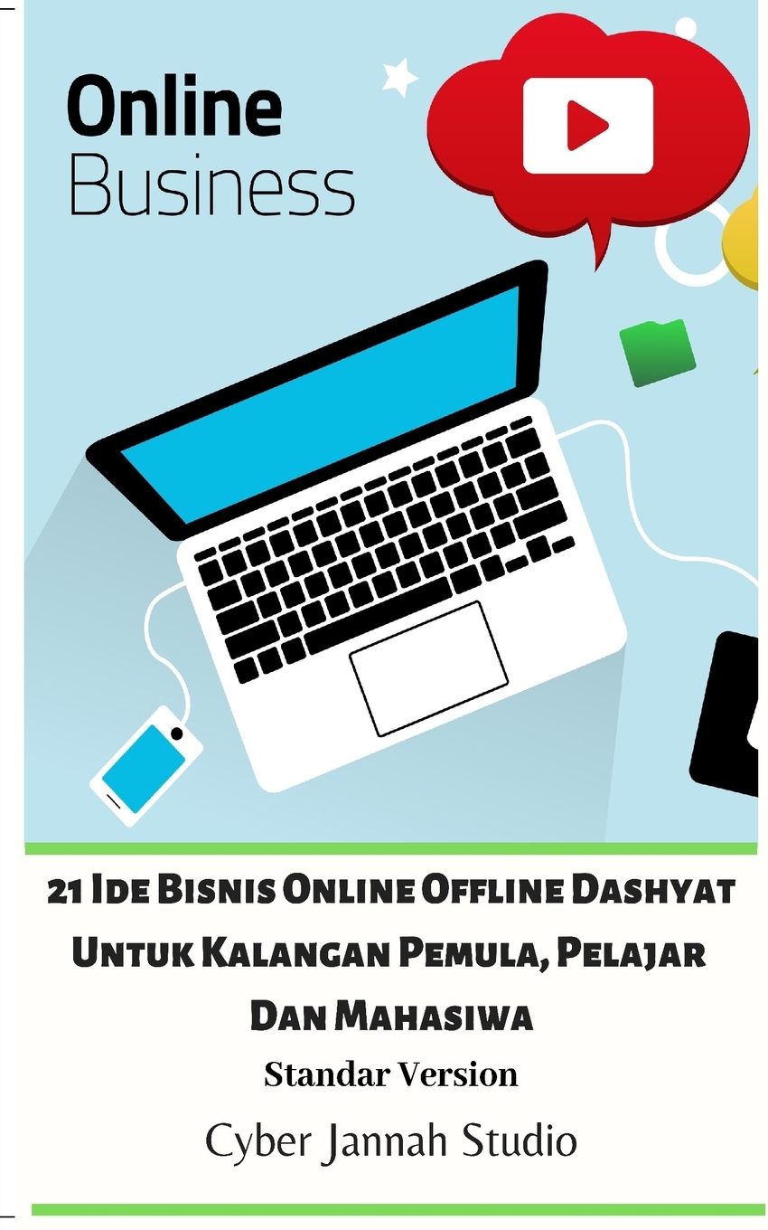 【预售按需印刷】21 Ide Bisnis Online Offline Dashyat Untuk Kalangan Pemula Pelajar Dan Mahasiwa Standar Version