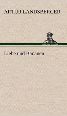 预售 按需印刷 Liebe Und Bananen德语ger