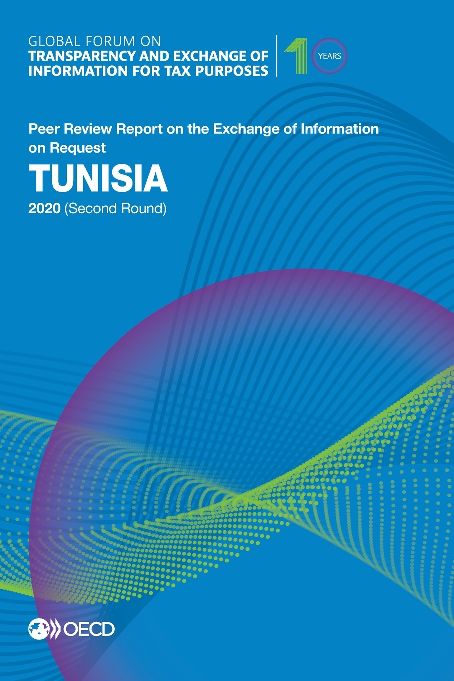 【预售按需印刷】Global Forum on Transparency and Exchange of Information for Tax Purposes